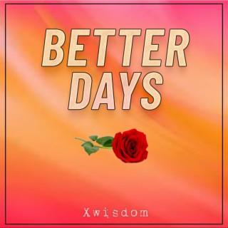 better days lyrics | Boomplay Music