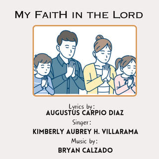 My Faith in the Lord lyrics | Boomplay Music