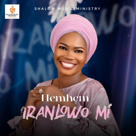 Iranlowo Mi | Boomplay Music