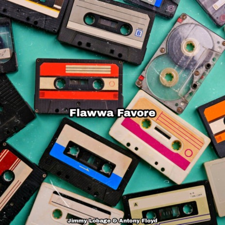 Flawwa Favore ft. Antony Floyd