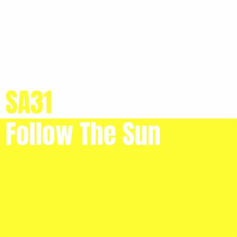 Follow the Sun | Boomplay Music