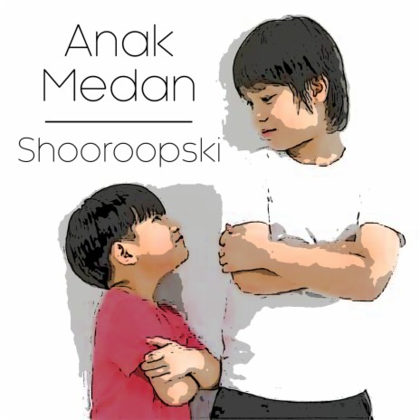 Anak Medan | Boomplay Music