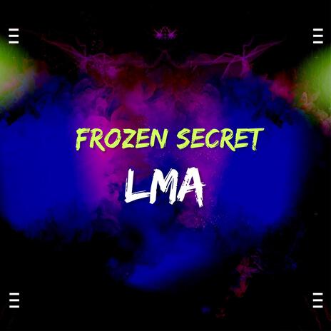 Frozen Secret | Boomplay Music