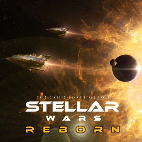 Stellar Wars Reborn (Original Soundtrack) | Boomplay Music