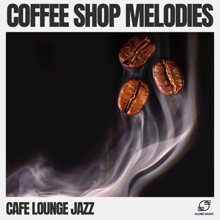 Coffee Shop Melodies