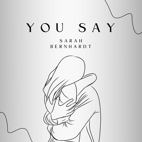 You Say | Boomplay Music