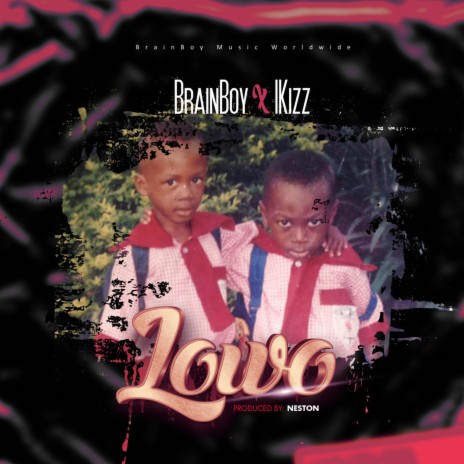 Lowo ft. Ikizz | Boomplay Music