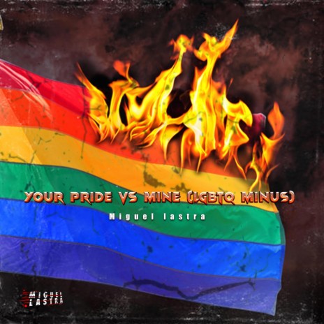 Your Pride vs Mine (LGBTQ minus) | Boomplay Music