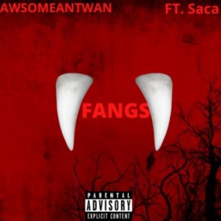 Fangs (feat. Saca)