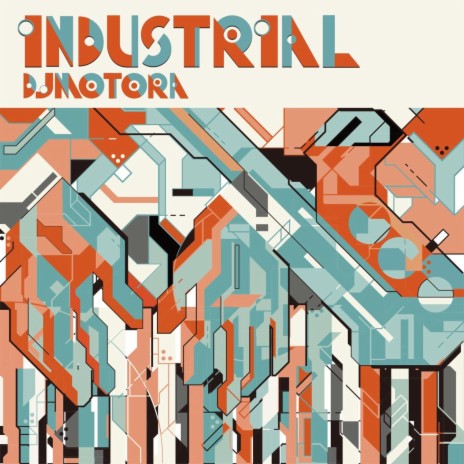 INDUSTRIAL | Boomplay Music