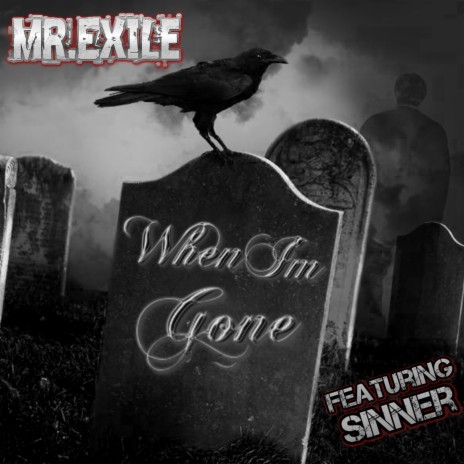 When I'm Gone (feat. SINNER) | Boomplay Music