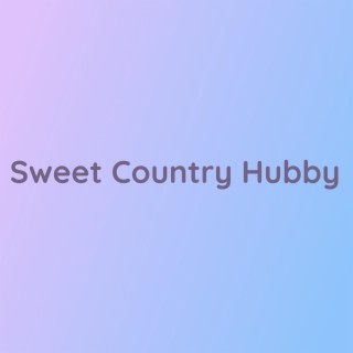 Sweet Country Hubby