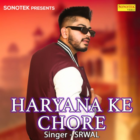 Haryana Ke Chore | Boomplay Music