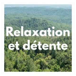 Relaxation et détente