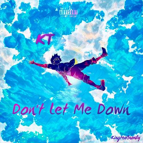 Don't Let Me Down | Boomplay Music