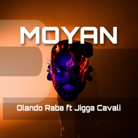 Moyan ft. Jigga Cavali | Boomplay Music