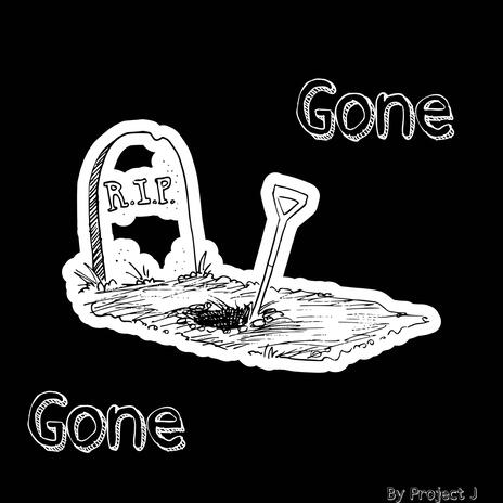 Gone | Boomplay Music