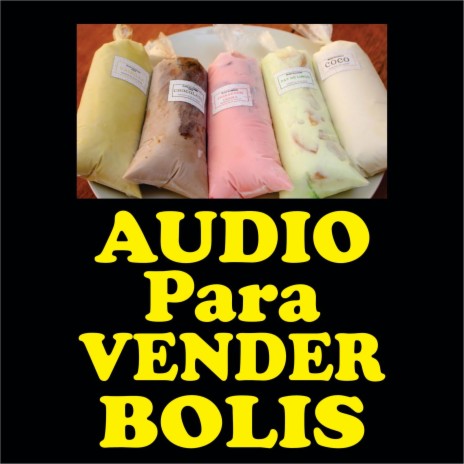 Audio para vender bolis
