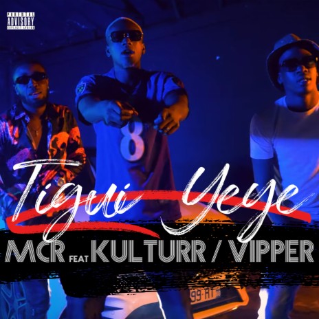 Tigui Yeye ft. Kulturr & Vipper | Boomplay Music