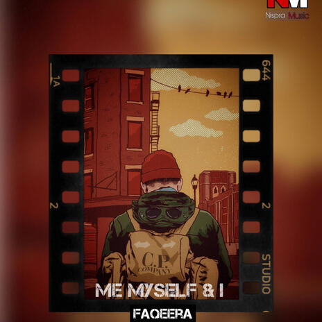 Me Myself and I | Boomplay Music