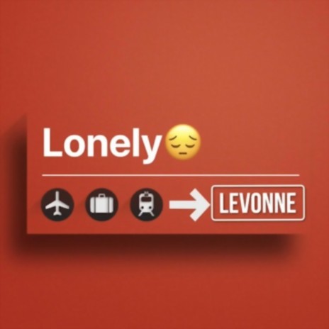 Lonely ft. Levonne & Pat Brown | Boomplay Music