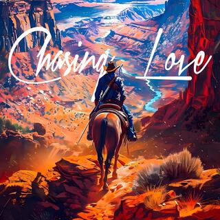 Chasing Love