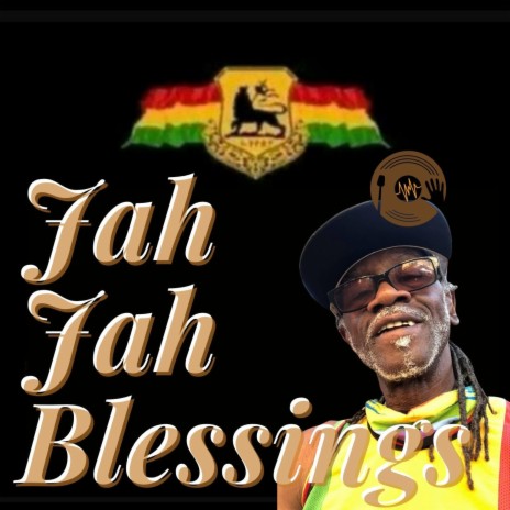 Jah Jah Blessings | Boomplay Music