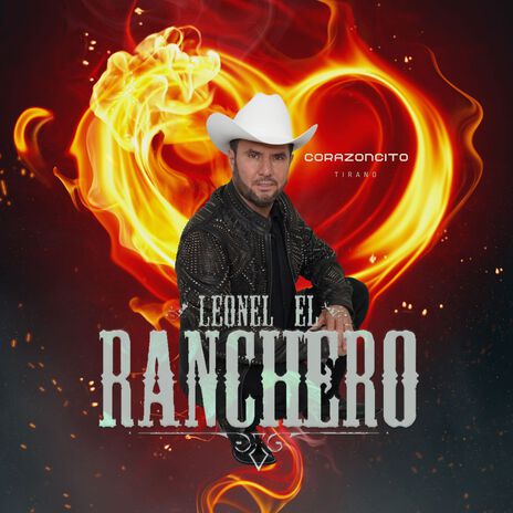 Corazoncito Tirano ft. Leonel el Ranchero | Boomplay Music