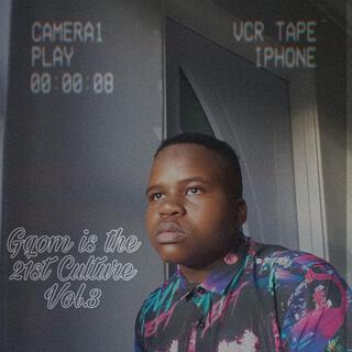 Gqom Is The 21st Culture, Vol. 3