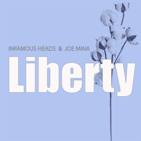 Liberty (Original Mix) ft. Joe Mina