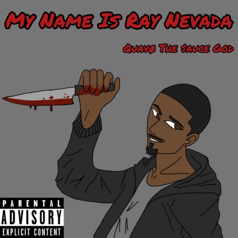 My Name Is Ray Nevada | Boomplay Music