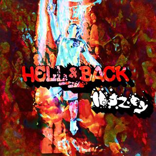 Hell & Back