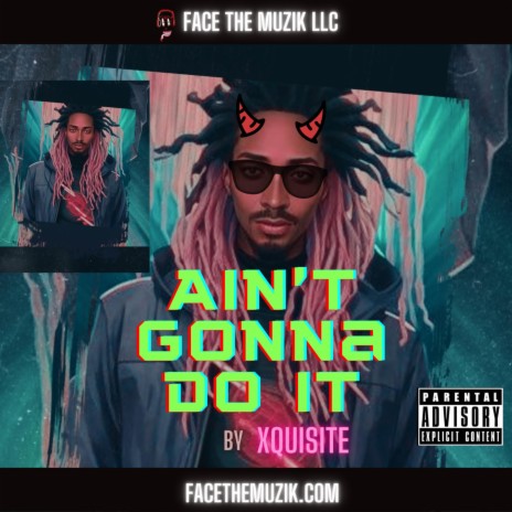 Aint Gonna Do It | Boomplay Music