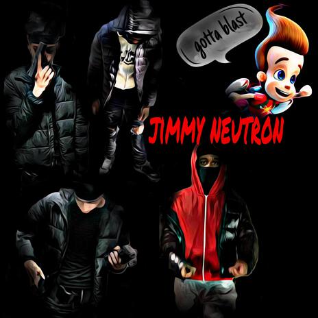 Jimmy Neutron ft. luhbrazy & babywicc | Boomplay Music