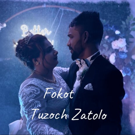 Fokot Tuzoch Zatolo | Boomplay Music