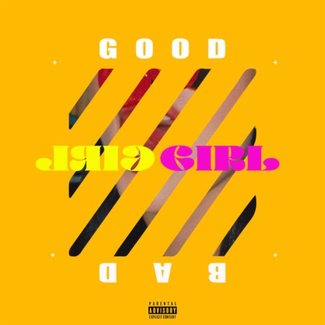 Good Girl Bad Girl | Boomplay Music