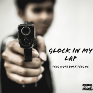 Glock in my lap