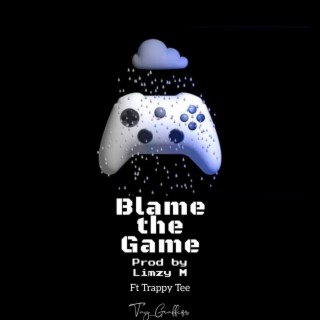 Blame The Game