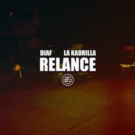 Relance ft. La Kadrilla | Boomplay Music