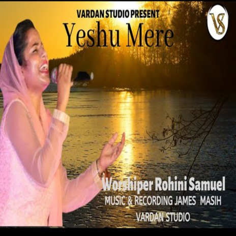 Yeshu Mere | Boomplay Music