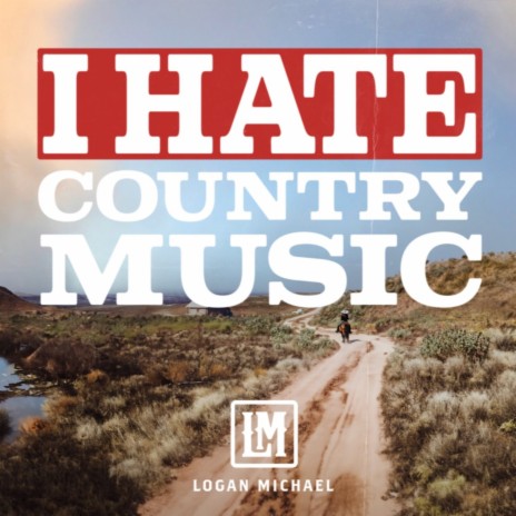 I Hate Country Music | Boomplay Music