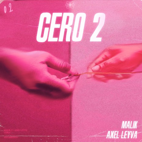 CERO 2 ft. Axel Leyva | Boomplay Music