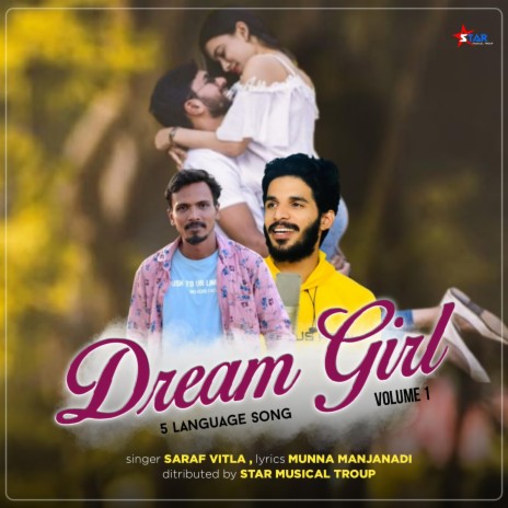 Dream Girl vol-1 ft. Saraf Vitla & Munna Manjanady | Boomplay Music