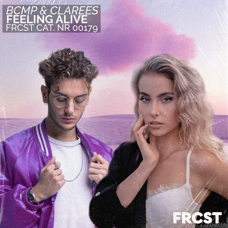 Feeling Alive (Extended) ft. Clarees | Boomplay Music