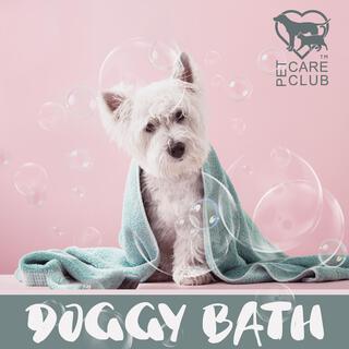 Doggy Bath: Ambient Music for Dogs, Natural Lullaby, Reduce Pet Anxiety, Relaxing Dog Music, Relax and Deep Sleeping for Dogs and Cat
