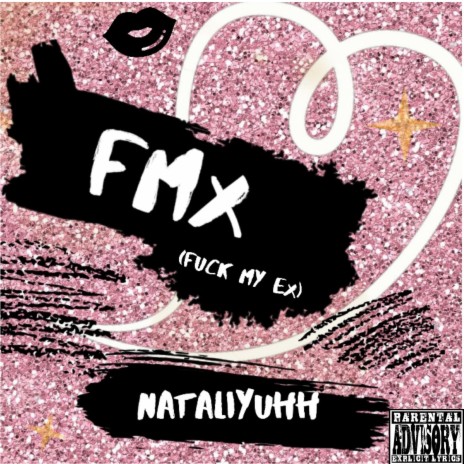 FMX (fuck my ex) | Boomplay Music