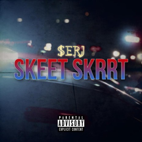 Skeet Skrrt