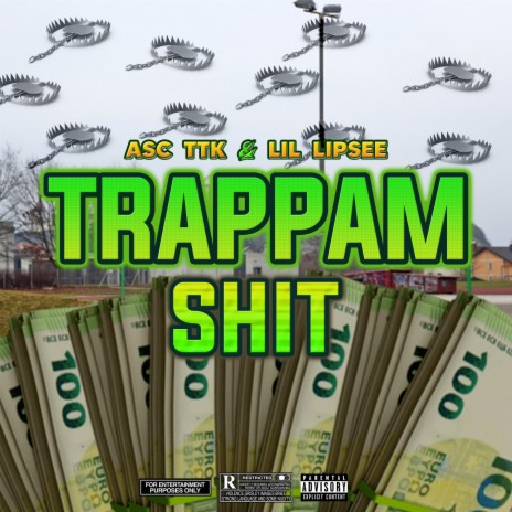 Trappam Shit ft. Lil Lipsee | Boomplay Music