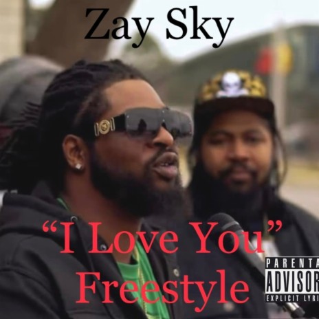 I Love You Freestyle | Boomplay Music