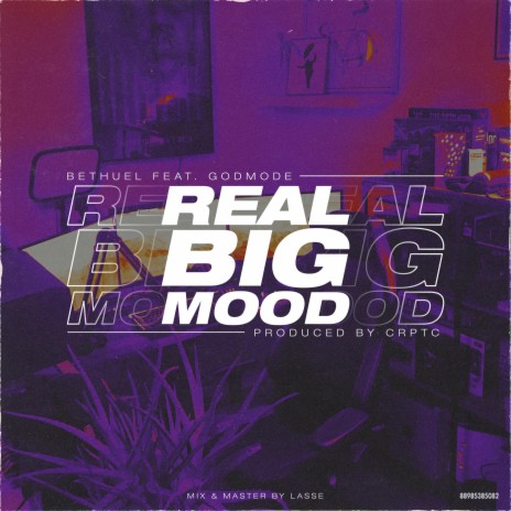 REAL BIG MOOD (feat. Godmode) | Boomplay Music